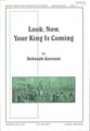 Look, Now, Your King Is Coming Two-Part choral sheet music cover